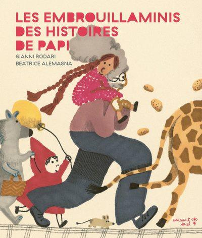 Emprunter Les embrouillaminis des histoires de papi livre