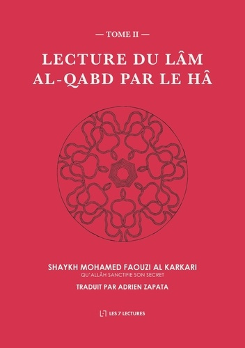 Emprunter Lecture du Lâm al-Qabd par le Hâ livre