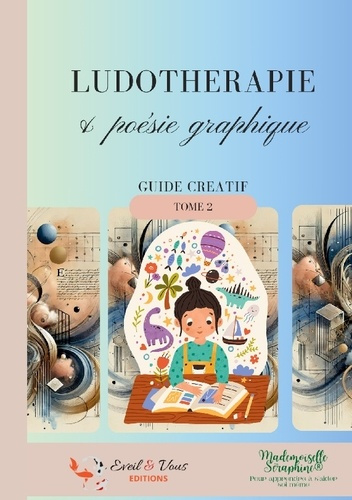 Emprunter Ludothérapie et poésie graphique. tome 2 livre