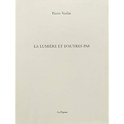 Emprunter La Lumière et d'autres pas livre