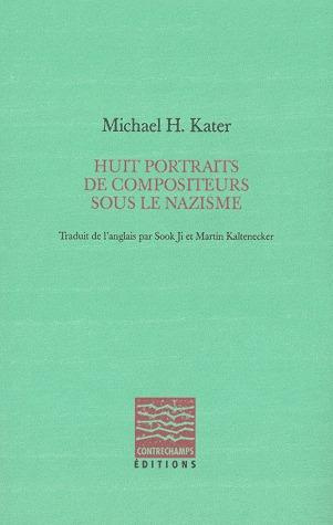 Emprunter Huit portraits de compositeurs sous le nazisme livre