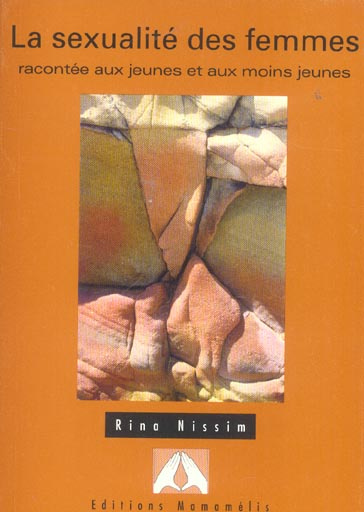 Emprunter La sexualité des femmes racontée aux jeunes et aux moins jeunes livre