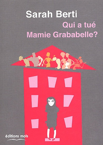 Emprunter QUI A TUE MAMIE GRABABELLE ? livre
