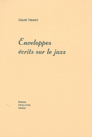 Emprunter Enveloppes. Ecrits sur le jazz livre