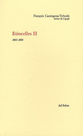 Emprunter Etincelles / Tome 2, 2003-2005 livre