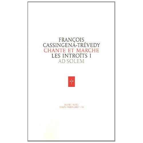 Emprunter Chante et marche, les introïts. Tome 1, Avent-Noël, Temps ordinaire I-VI livre