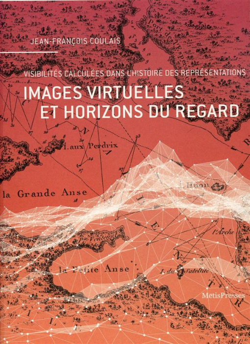 Emprunter Images virtuelles et horizons du regard. Visibilités calculées dans l'histoire des représentations livre