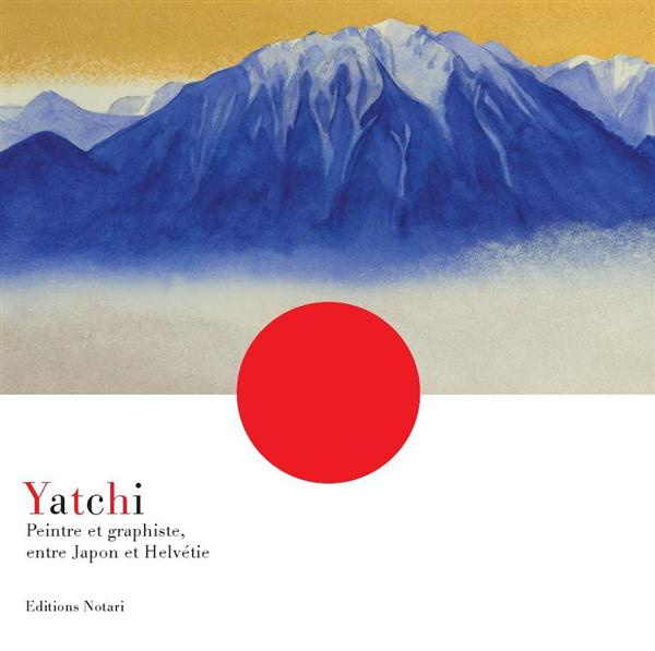Emprunter Yatchi. Peintre et graphiste, entre Japon et Helvétie livre
