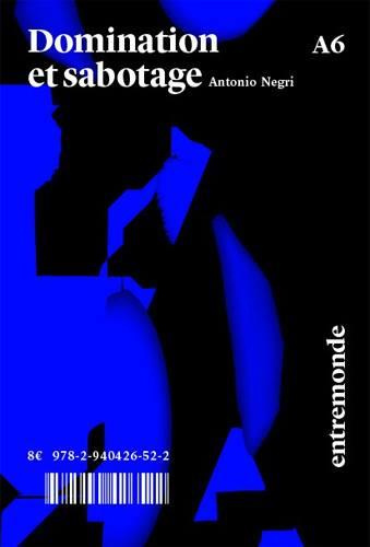 Emprunter Domination et sabotage. Sur la méthode marxiste de transformation sociale livre