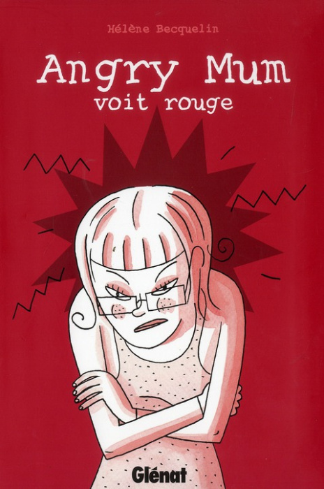 Emprunter Angry Mum Tome 2 : Angry Mum voit rouge livre