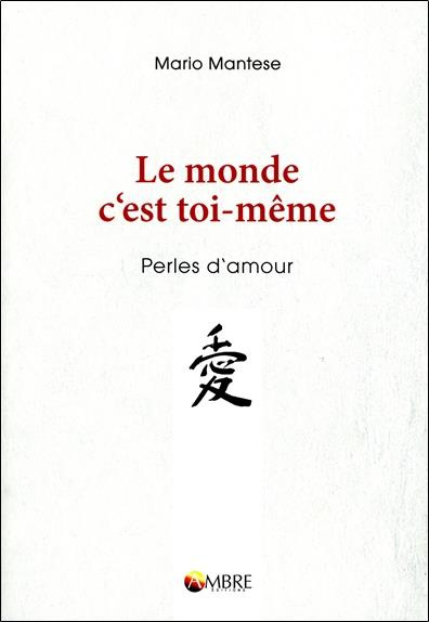 Emprunter Le monde, c'est toi-même livre