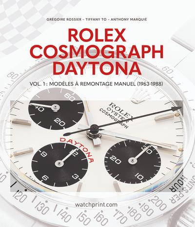Emprunter Rolex cosmograph daytona : vol. 1 - modeles a remontage manuel (1963-1988). livre