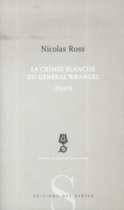 Emprunter La Crimée blanche du général Wrangel (1920) livre