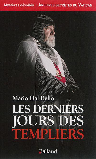 Emprunter Les derniers jours des Templiers livre