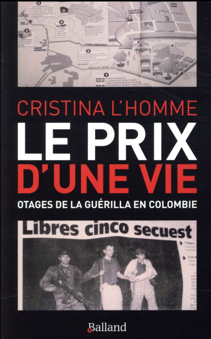 Emprunter Le prix d'une vie. Otages de la guérilla en Colombie livre