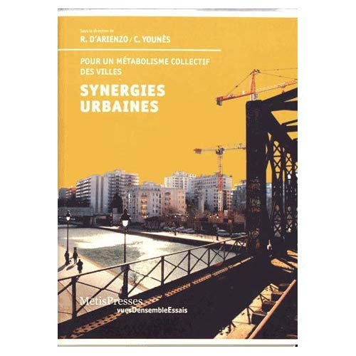 Emprunter Synergies urbaines. Pour un métabolisme collectif des villes livre