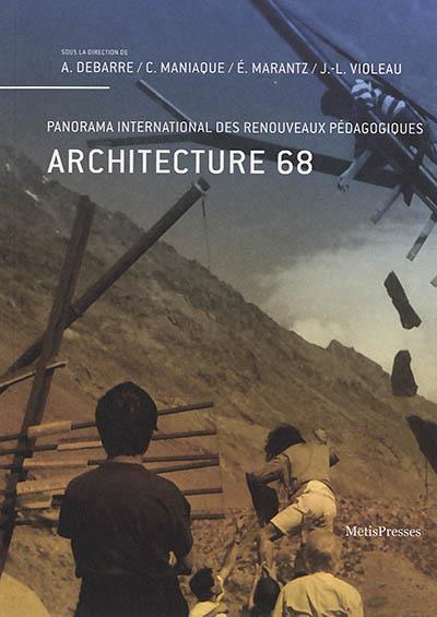 Emprunter Architecture 68. Panorama international des renouveaux pédagogiques livre