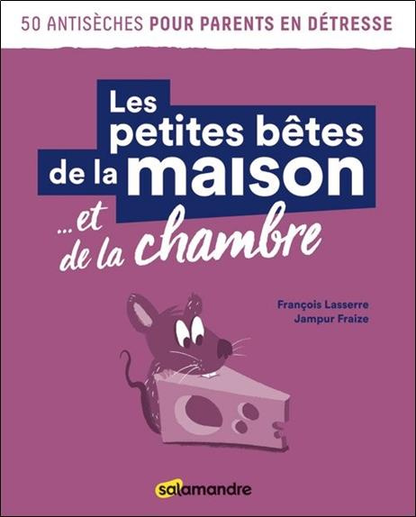 Emprunter Les petites bêtes de la maison... et de la chambre livre