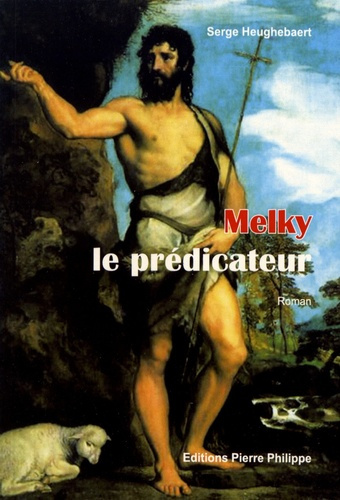 Emprunter Melky, le prédicateur livre