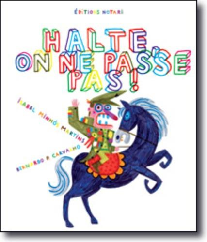 Emprunter Halte, on ne passe pas ! livre