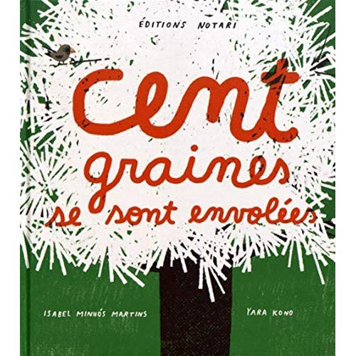 Emprunter Cent graines se sont envolées livre