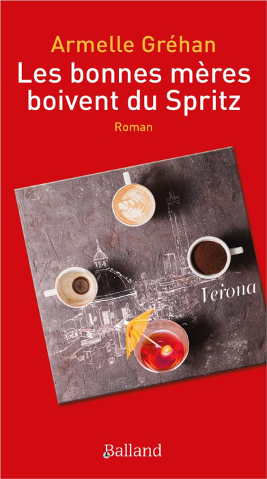 Emprunter Les bonnes mères boivent du Spritz livre
