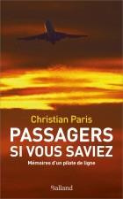 Emprunter Passagers si vous saviez... Mémoires d'un pilote de ligne livre