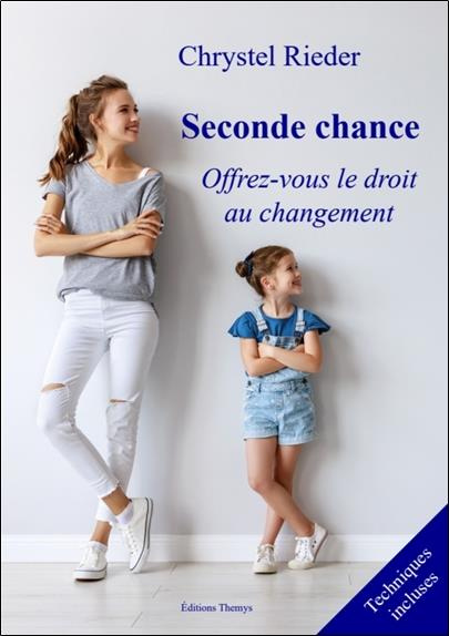 Emprunter Seconde chance. Offrez-vous le droit au changement livre