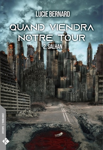 Emprunter Quand viendra notre tour Tome 2 : Salhan livre