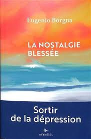 Emprunter La nostalgie blessée livre