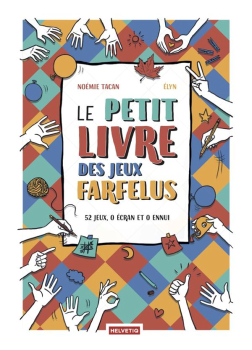 Emprunter Le petit livre des jeux farfelus. 52 jeux, 0 écran et 0 ennui livre