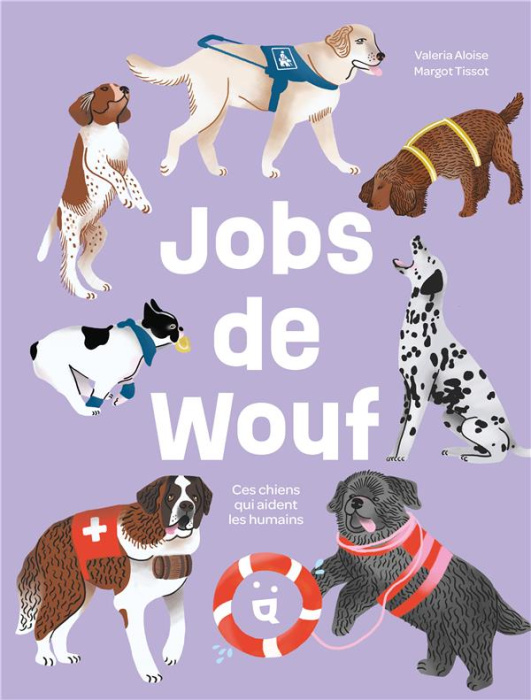 Emprunter Jobs de Wouf. Ces chiens qui aident les humains livre