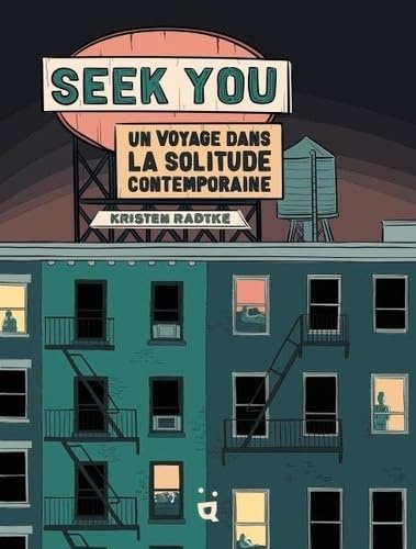 Emprunter Seek You. Un voyage dans la solitude contemporaine livre