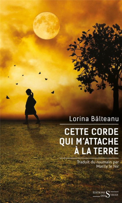 Emprunter Cette corde qui m'attache à la terre livre