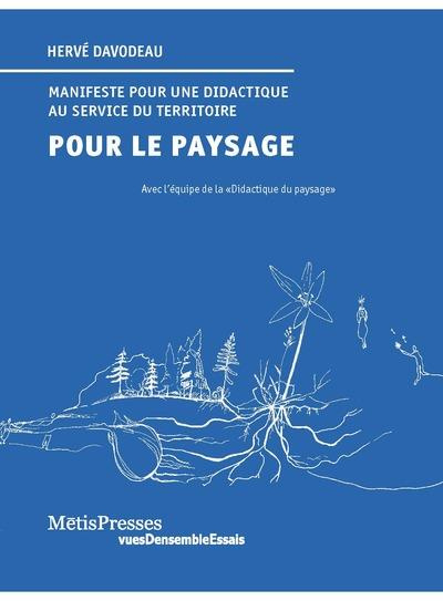 Emprunter Pour le paysage. Manifeste pour une didactique au service du territoire livre