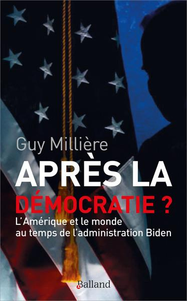 Emprunter Après la démocratie ? L'Amérique et le monde au temps de l'administration Biden livre