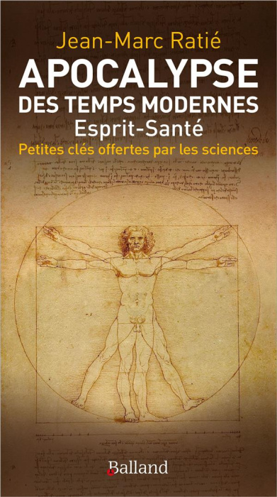 Emprunter Apocalypse des temps modernes. Esprit-santé, Petites clés offertes par les sciences livre
