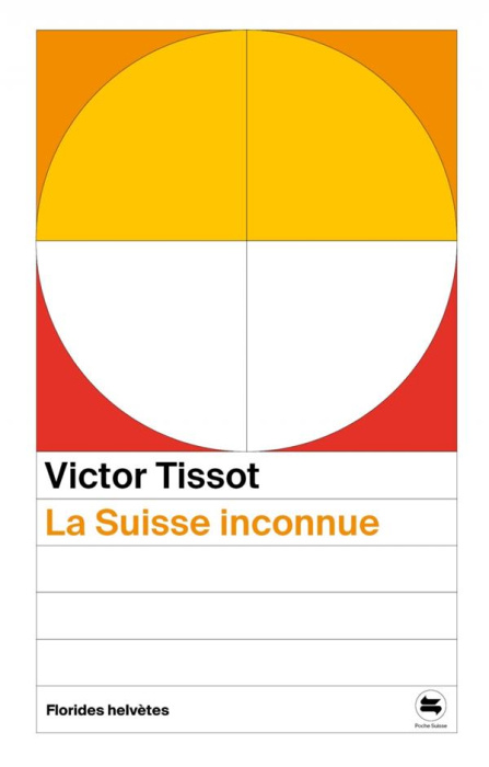 Emprunter La Suisse inconnue livre