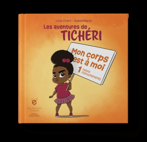 Emprunter Les aventures de Tichéri. Tome 1, Mon corps est à moi livre
