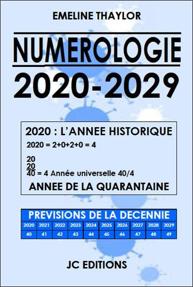 Emprunter Numérologie décennie 2020-2029. 2020 l'année historique : année de la quarantaine livre