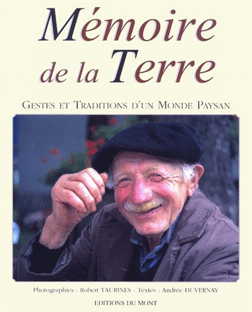 Emprunter MEMOIRES DE LA TERRE. Gestes et Traditions d'un Monde Paysan livre