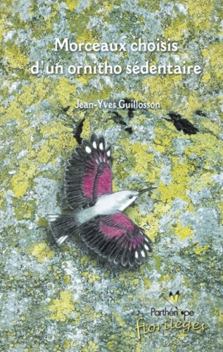 Emprunter Morceaux choisis d'un ornitho sédentaire livre