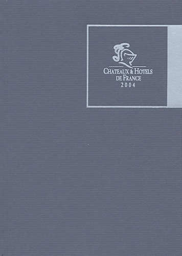 Emprunter Chateaux & hôtels de France. Coffret Guide Carte routière, Edition 2004 livre