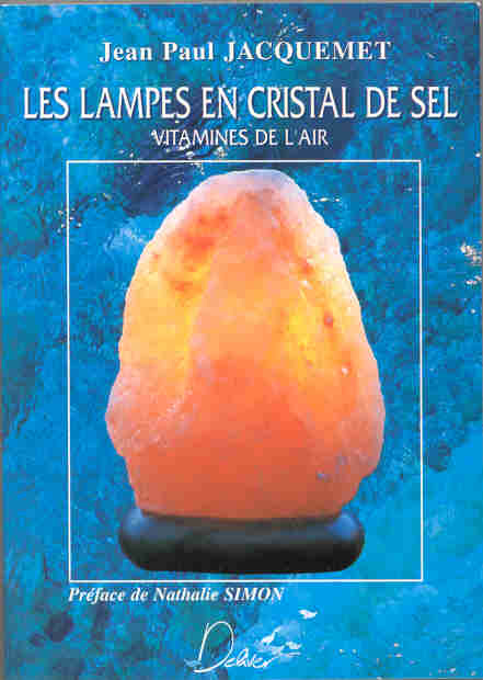 Emprunter Les lampes en cristal de sel. Vitamines de l'air livre