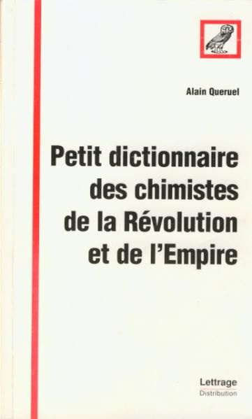 Emprunter PETIT DICTIONNAIRE DES CHIMISTES DE LA REVOLUTION ET DE L'EMPIRE livre