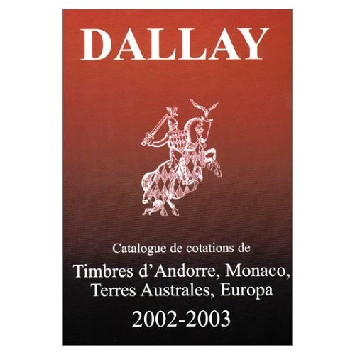 Emprunter Catalogue de cotations de timbres d'Andorre, Monaco, Terres Australes, Europa 2002-2003. Tome 2 livre