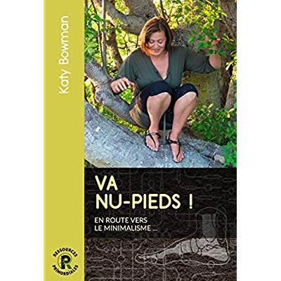 Emprunter Va nu-pieds ! En route vers le minimalisme... livre