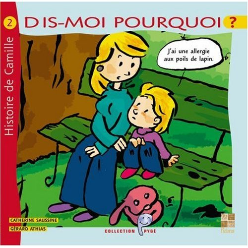 Emprunter Dis-moi pourquoi j'ai une allergie aux poils de lapin livre