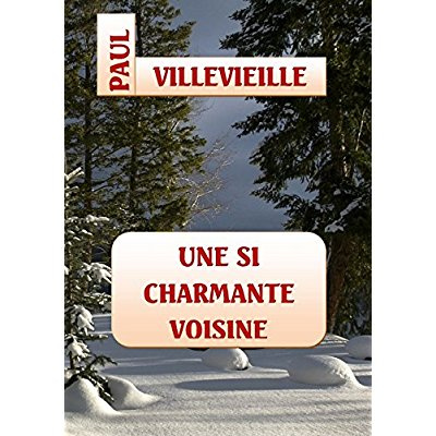 Emprunter Une si charmante voisine livre
