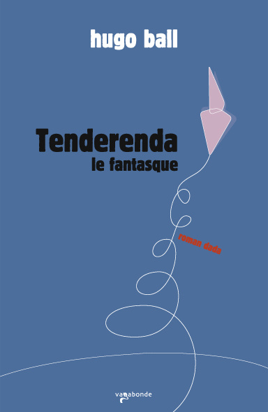 Emprunter TENDERENDA LE FANTASQUE livre